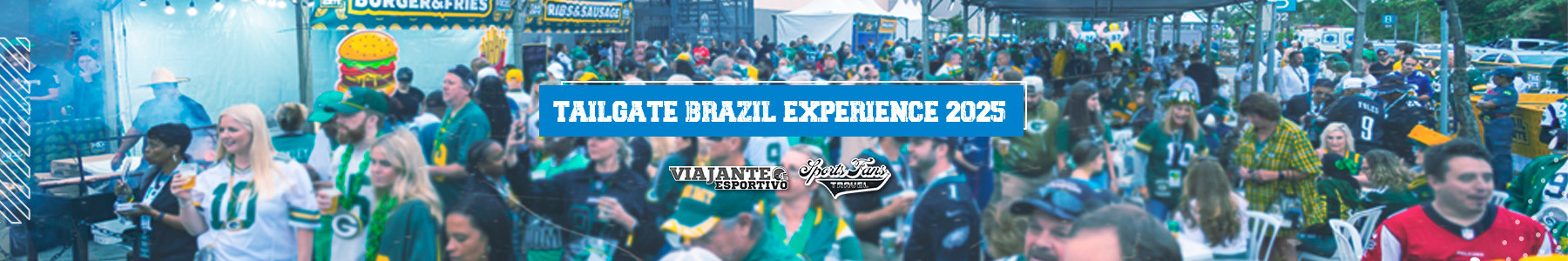  TAILGATE BRAZIL EXPERIENCE 2025 - 05.09