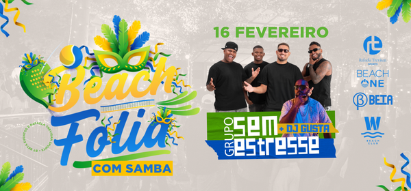  BEACH FOLIA COM SAMBA  - 16 FEVEREIRO