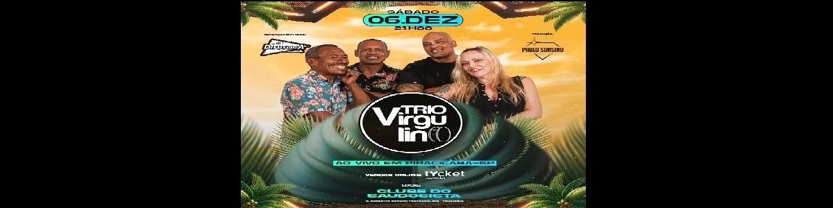  TRIO VIRGULINO - 06/DEZ - CLUBE SAUDOSISTA
