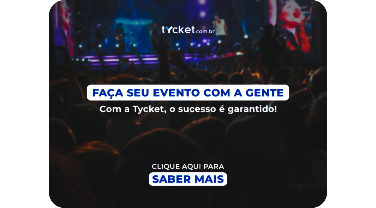 CLIQUE E CONHEÇA O QUE FAZEMOS - TYCKET 
