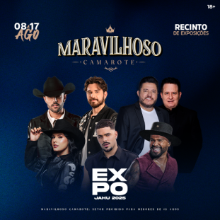 CAMAROTE MARAVILHOSO - EXPO JAHU 2025