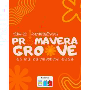 2ª EDIÇÃO - PRIMAVERA GROVE - 27.09