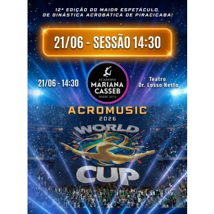 ACROMUSIC PIRACICABA 2026 - 21/06 AS 14H30 - DOMINGO