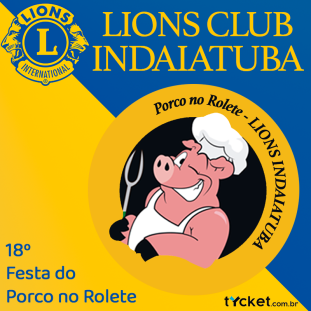 18º FESTA DO PORCO NO ROLETE 2025 - LIONS INDAIATUBA
