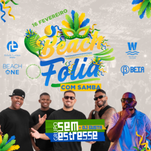 BEACH FOLIA COM SAMBA  - 16 FEVEREIRO