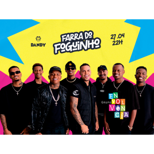 DANDY APRESENTA - FARRA DO FOGUINHO 