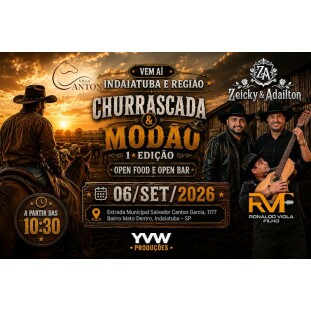 CHURRASCADA E MOD&Atilde;O - OPEN FOOD E OPEN BAR - 06.09