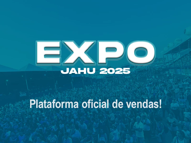  Expo JAHU 2025 - Vendas em Breve!